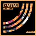 Klassan - Like I Said