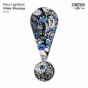 Paul Lightfoot - Your Mind (Original Mix)
