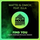 Mattei & Omich feat. Ella - Find You