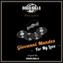 Giovanni Mandes - For My Love (Original Mix)