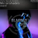 Chris Voro & Victims - Mirroshades (Futuristic Mix)