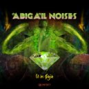 Abigail Noises - Magical Obsidian