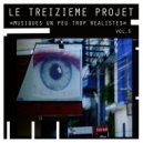 Le Treizieme Projet - Flagrant Delit