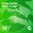 Craig Guiller - Work It Out
