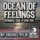 Michael Felix - Ocean of Feelings