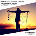 Yuri Yavorovskiy Feat. Irina Fox - Freedom Of Life