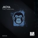 JKOVA - The Arrival (Original Mix)