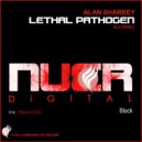 Alan Sharkey - Lethal Pathogen