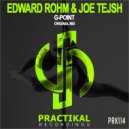 Edward Rohm & Joe Tejsh - G-Point (Original Mix)