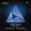 Sirus Hood - Eh Baby
