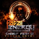 Chris F Feat. Di - Voodoo Havoc (Original Mix)
