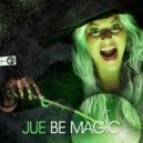 Jue - Be Magic
