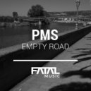 PMS - Empty Road (Original Mix)