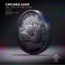 Chicago Loop - 3rd Side Of The Coin (Phutek Remix)
