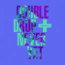 Double Drop & Blak Trash - Way