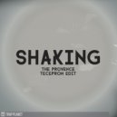 The Provence - Shaking