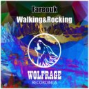 Fareouk - Walking&Rocking