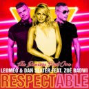 Leomeo, Dan Slater feat. Zoë Badwi - Respectable (Alan Capetillo Remix)