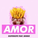 Dopenope, Binnie - Amor (Original Mix)