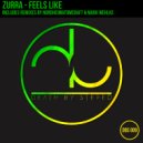 Zurra - Feels Like (Mark Wehlke Remix)
