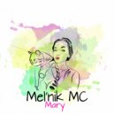 Mel\'nik MC - Mary (Original Mix)
