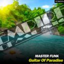 Master Funk - Guitar Of Paradise (Original Mix)