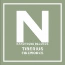 Tiberius - Fireworks (Original Mix)