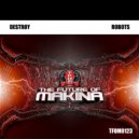 Destroy - Robots (Original Mix)