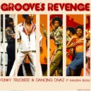 Funky Truckerz & Dancing Divaz Ft Malisha Bleau - Groove\'s Revenge (Dub Mix)
