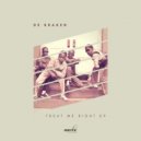 De Kraken - Treat Me Right (Original Mix)