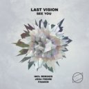 Last Vision - See You