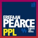 Erefaan Pearce - PPL (Original Mix)