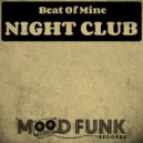 Beat Of Mine - Night Club (Original Mix)