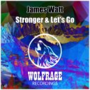 James Watt - Let\'s Go (Original Mix)