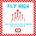 Urban Sound Lab Feat Naki Akrobettoe - Fly High