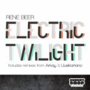 Rene Beer - Electric Twilight (Arkay Remix)