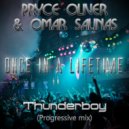 Pryce Oliver, Omar Salinas, Thunderboy - Once In A Lifetime