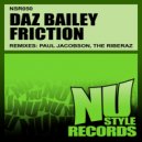 Daz Bailey - Friction (The Riberaz Remix)