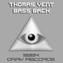 Thomas Vent - Bass Back (Original Mix)