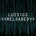 Luis GS - Reload (Original Mix)