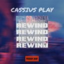 Cassius Play - REWIND (Original Mix)