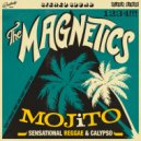 The Magnetics - Mojito