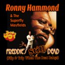 Ronny Hammond & The Superfly Mayfields - Freddie\'s Still Dead (Flip & Trip When The Beat Bangs) (Original Mix)