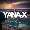 Yana-x - We Wanna Get (Promo Mix)
