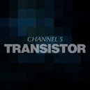 Channel 5 - Outside