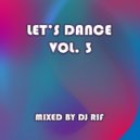 DJ Rif - Lets Dance Vol. 3 2019 ()