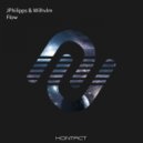 JPhilipps & Wilhvlm - Flow (Original Mix)