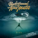 Underground Bass Masters - Dive (Original Mix)