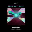 REFFEL - Long Way Back ()