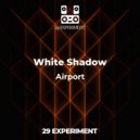 White Shadow - Аirport (Radio edit)